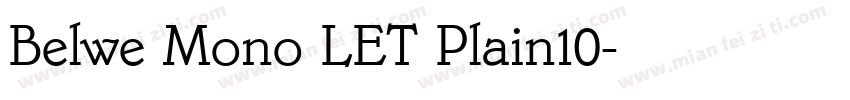 Belwe Mono LET Plain10字体转换